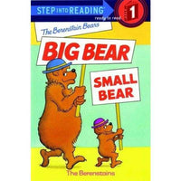 The Berenstain Bears Big Bear, Small Bear (The Berenstain Bears: Step into Reading 1): Big Bear, Small Bear (Step into Reading. Step 1.)