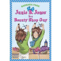 Junie B. Jones Is a Beauty Shop Guy (Junie B. Jones)