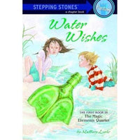 Water Wishes: The First Book in the Magic Elements Quartet (Stepping Stone Book) | ADLE International