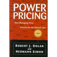 Power Pricing: How Managing Price Transforms the Bottom Line