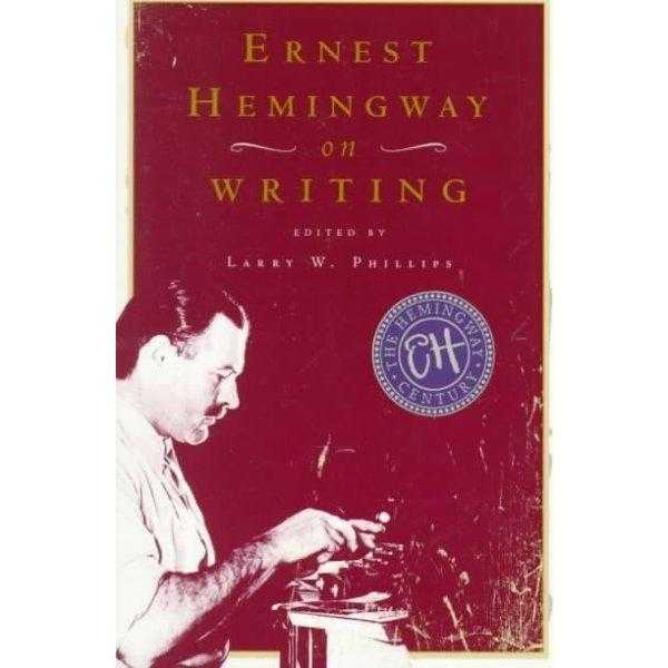Ernest Hemingway on Writing | ADLE International
