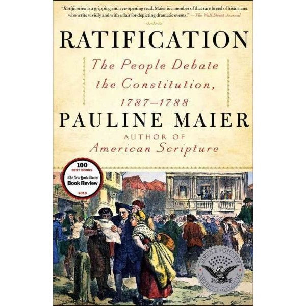 Ratification: The People Debate the Constitution, 1787-1788