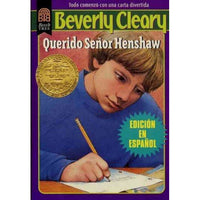 Querido Senor Henshaw / Dear Mr. Henshaw (SPANISH): Todo Comenzo Con Una Carta Divertida / It All Started With a Funny Letter