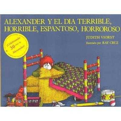 Alexander Y El Dia Terrible, Horrible, Espantoso, Horroroso (SPANISH) | ADLE International