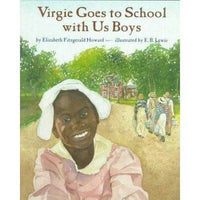 Virgie Goes to School With Us Boys (Coretta Scott King Illustrator Honor Books) | ADLE International