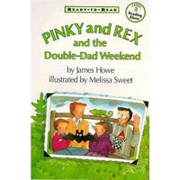 Pinky and Rex and the Double-dad Weekend (Pinky and Rex) | ADLE International