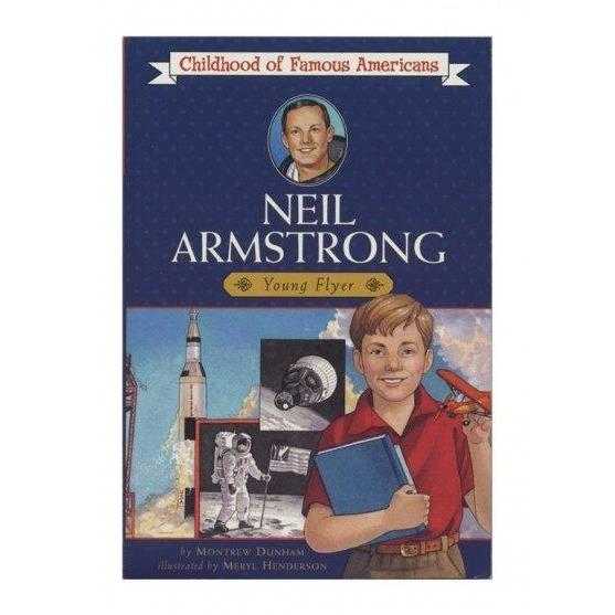 Neil Armstrong: Young Flyer (Childhood of Famous Americans Series) | ADLE International