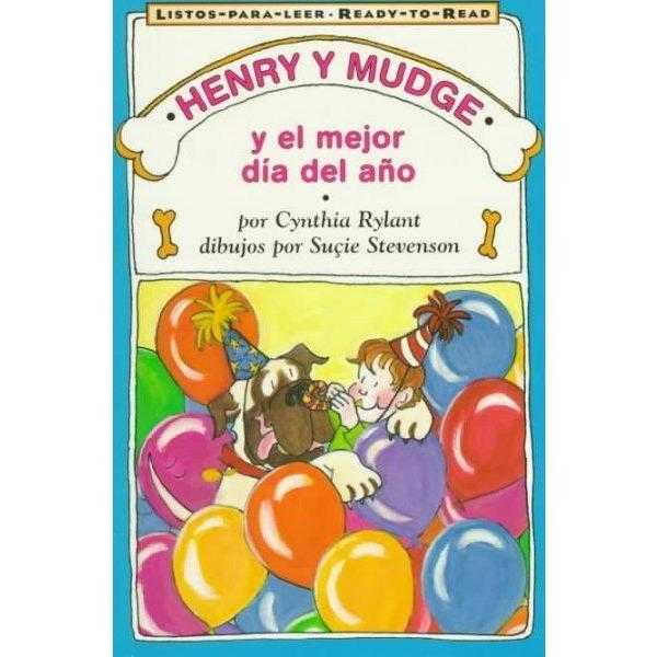 Henry Y Mudge Y El Mejor Dia Del Ano / Henry and Mudge and the Best Day of All (SPANISH) (Henry Y Mudge / Henry and Mudge)