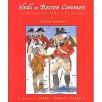 Sleds on Boston Common: A Story from the American Revolution | ADLE International