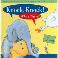 Knock, Knock! Who's There?: My First Book of Knock-Knock Jokes