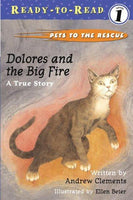 Dolores and the Big Fire: A True Story (Ready-to-Read. Level 1)