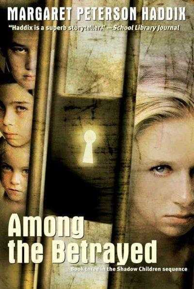 Among the Betrayed (Shadow Children) | ADLE International