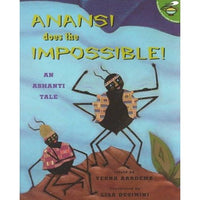 Anansi Does the Impossible!: An Anhanti Tale (Aladdin Picture Books)