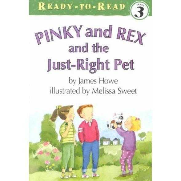 Pinky and Rex and the Just-right Pet (Pinky and Rex Ready-To-Read) | ADLE International