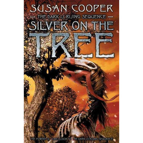 Silver on the Tree (Dark Is Rising Sequence)