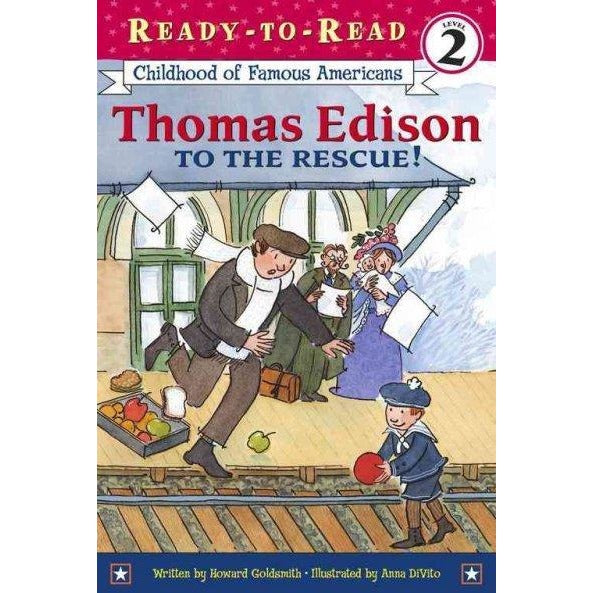 Thomas Edison to the Rescue (Ready-to-Read. Level 2): Thomas Edison to the Rescue