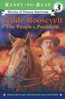 Teddy Roosevelt: The People's President (Ready-to-Read. Level 3)