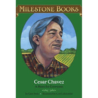 Cesar Chavez: A Hero for Everyone (Milestone Books)