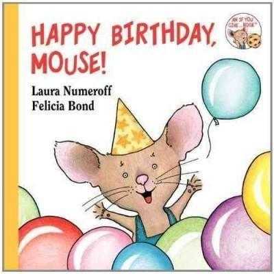 Happy Birthday, Mouse! (If You Give...) | ADLE International