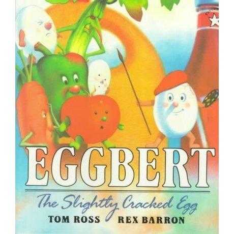 Eggbert: The Slightly Cracked Egg (Paperstar)