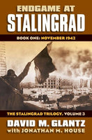 Endgame at Stalingrad: November 1942 (Modern War Studies)