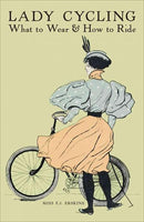 Lady Cycling: What to Wear & How to Ride