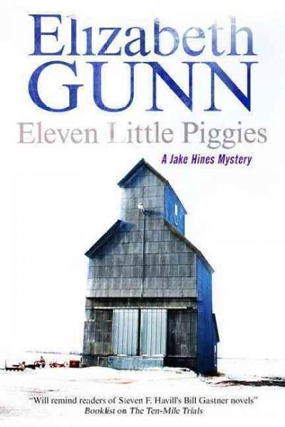 Eleven Little Piggies (Jake Hines Series)