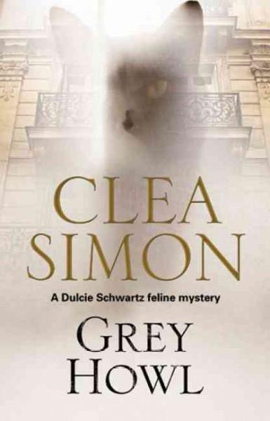 Grey Howl: A Dulcie Schwartz Feline Mystery (Dulcie Schwartz Mysteries)