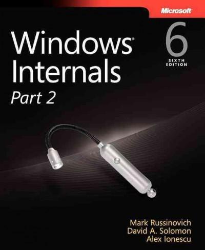 Microsoft Windows Internals (Windows Internals)