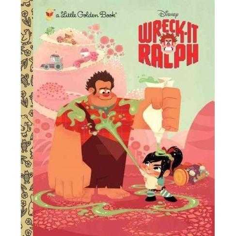 Wreck-It Ralph (Little Golden Books)