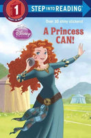 A Princess Can! (Disney Princess. Step into Reading)