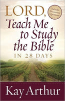 Lord, Teach Me to Study the Bible in 28 Days