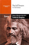 Slavery and Racism in the Narative Life of Freddrick Douglass (Social Issues in Literature)