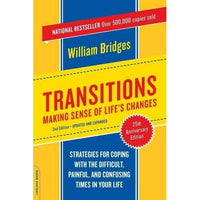 Transitions: Making Sense of Life's Changes