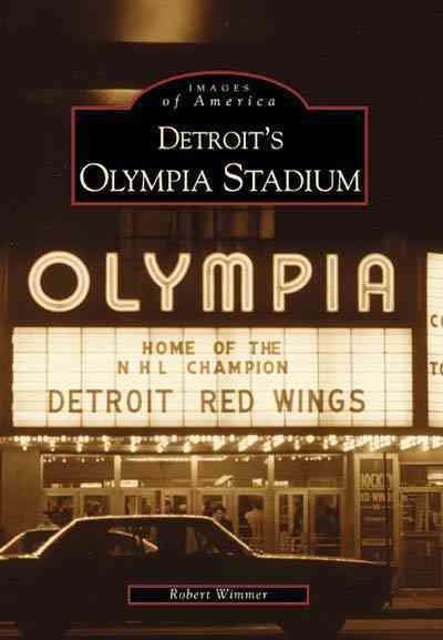 Detroit's Olympia Stadium