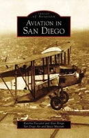 Aviation in San Diego (Images of Aviation): Aviation in San Diego