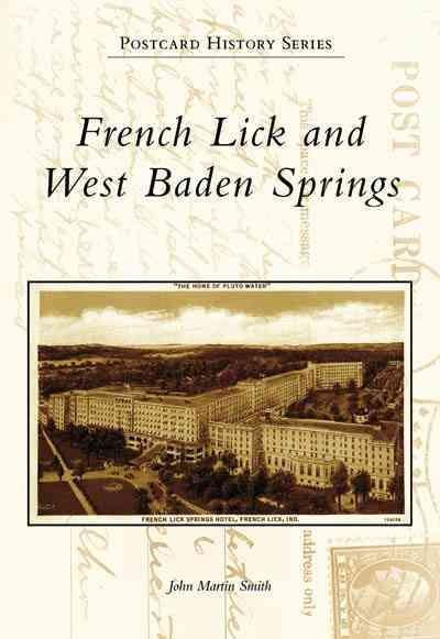 French Lick and West Baden Springs (Postcard History Series)