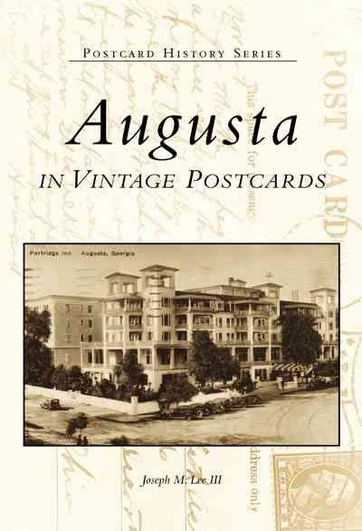 Augusta in Vintage Postcards (Postcard History): Augusta
