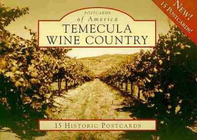 Temecula Wine Country (Postcards of America): Temecula Wine Country