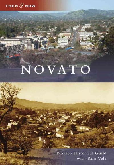 Novato (Then & Now): Novato