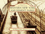 Western New York Amusement Parks (Postcards of America): Western New York Amusement Parks