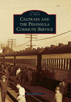 Caltrain And The Peninsula Commute Service (Images of Rail)