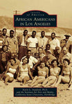 African Americans in Los Angeles (Images of America Series): African Americans in Los Angeles