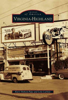 Virginia-Highland (Images of America): Virginia-Highland