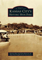 Kansas City's Historic Hyde Park (Images of America)