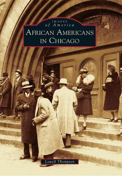 African Americans in Chicago (Images of America)