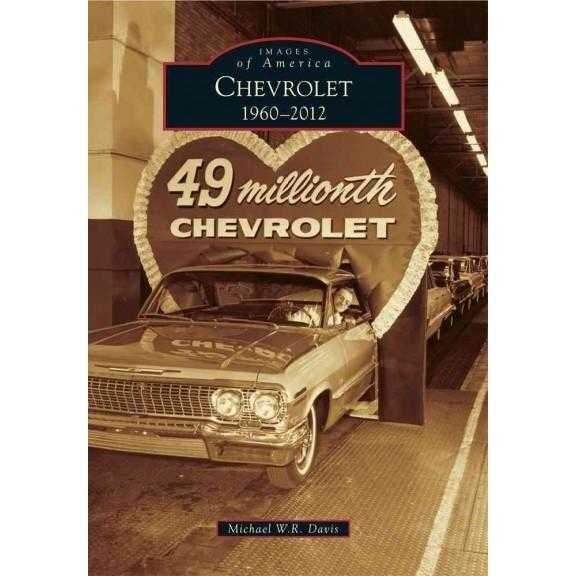 Chevrolet: 1960-2012 (Images of America Series) | ADLE International