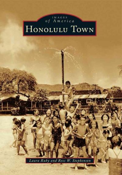 Honolulu Town (Images of America)