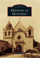Missions of Monterey (Images of America)