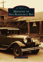 Missions of San Francisco Bay (Images of America)